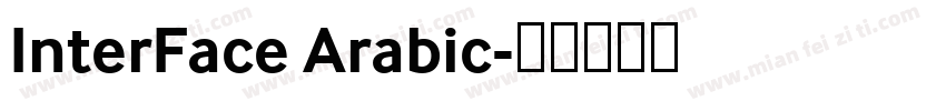 InterFace Arabic字体转换